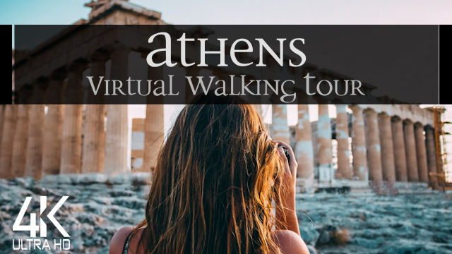 【4K】VIRTUAL WALKING TOUR: «Athens - Greece 2021» | ORIGINAL SOUNDS | NO COMMENT UHD ASMR