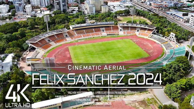 【4K】Estadio Olímpico Félix Sánchez from Above | DOMINICAN REPUBLIC 2024 | Cinematic Aerial™ Drone